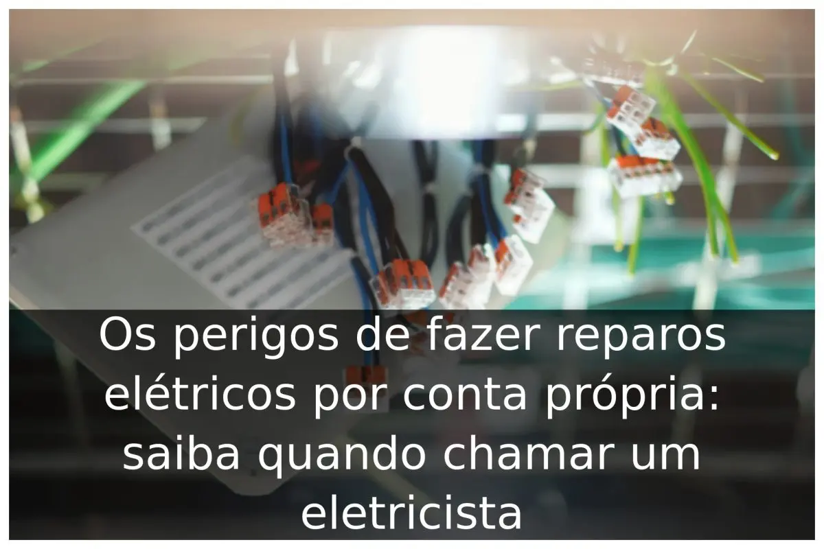 Os perigos de fazer reparos elétricos por conta própria: saiba quando chamar um eletricista Os perigos de fazer reparos elétricos por conta própria
