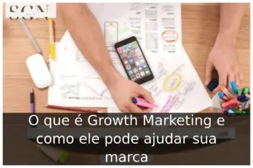 O que é Growth Marketing e como ele pode ajudar sua marca O que é Growth Marketing e como ele pode ajudar sua marca