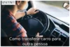 Como transferir carro para outra pessoa