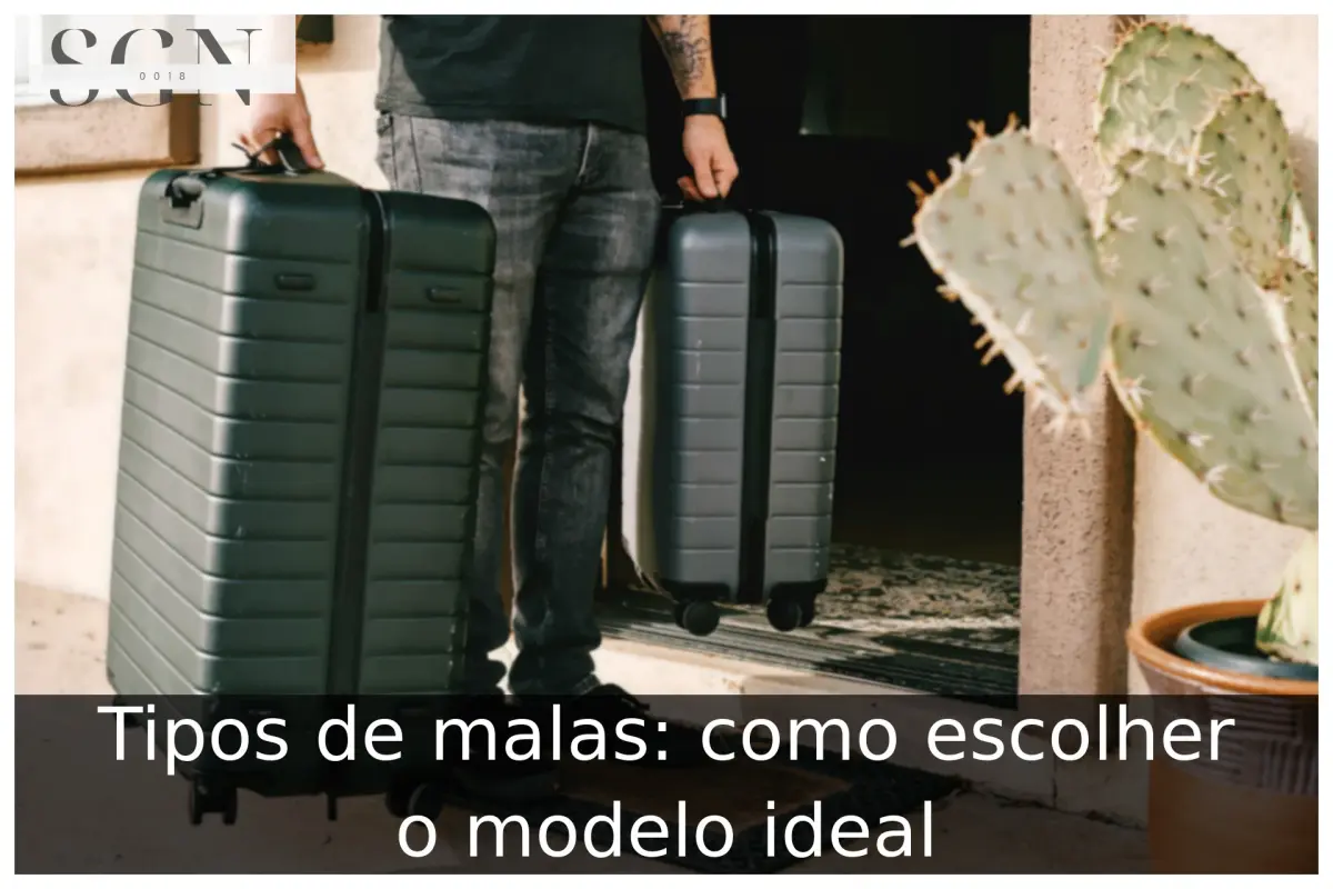 Tipos de malas: como escolher o modelo ideal Tipos de malas