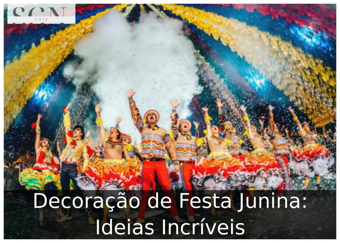 Decoração de Festa Junina: Ideias Incríveis Decoração de Festa Junina: Ideias Incríveis