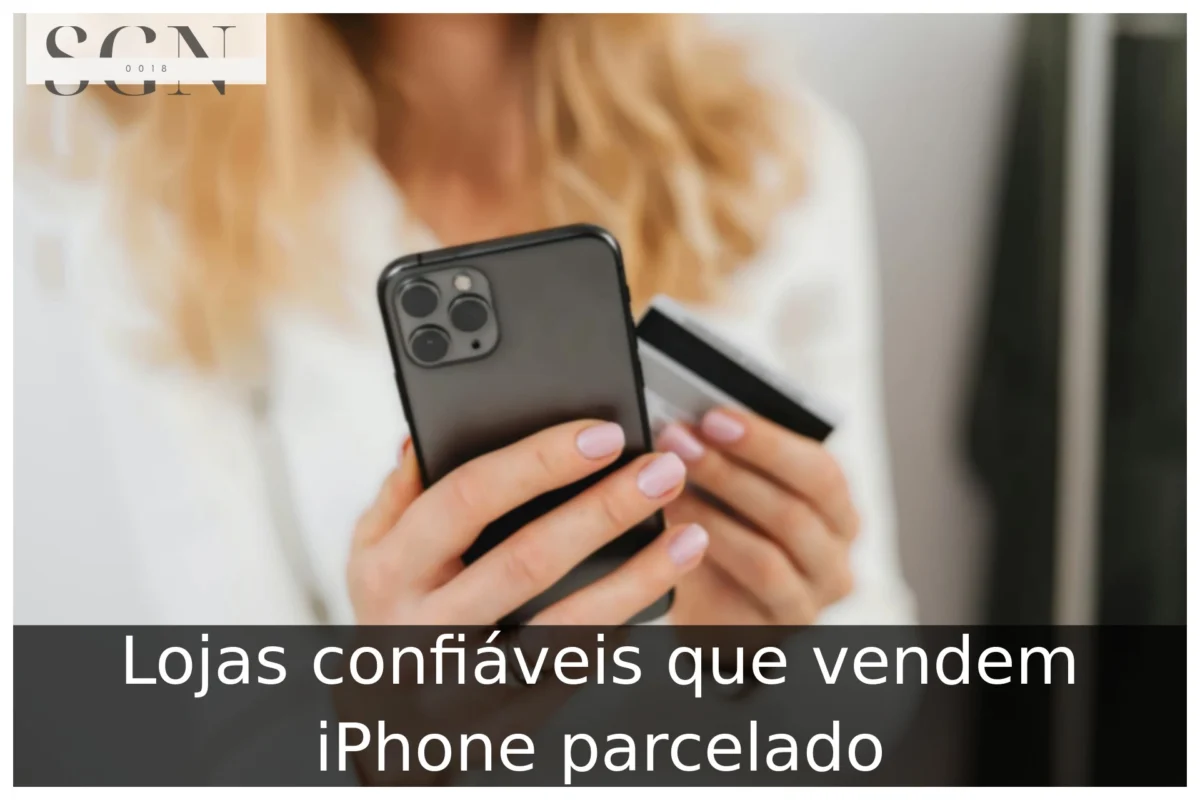 Lojas confiáveis que vendem iPhone parcelado Lojas confiáveis que vendem iPhone parcelado